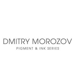 Dmitry Morozov - Pigment & Ink Series
